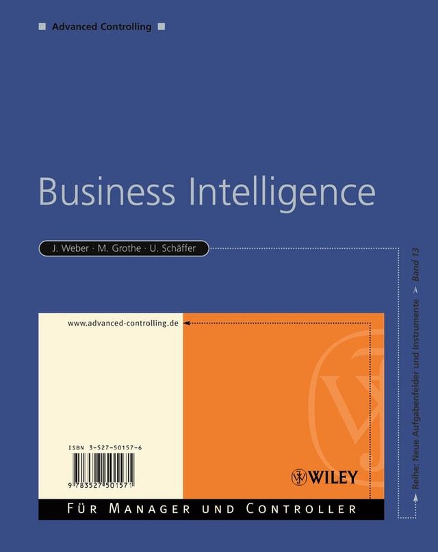 Business Intelligence by Jürgen Weber, Martin Grothe, Utz Schäffer