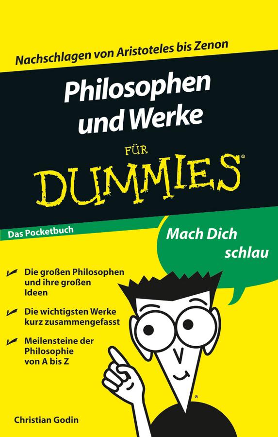 Philosophen und Werke für Dummies by Christian Godin, Oliver Fehn
