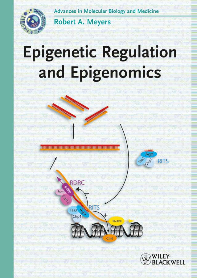 Epigenetic Regulation and Epigenomics by Robert A. Meyers