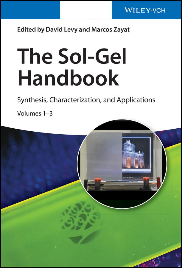 The Sol-Gel Handbook by David Levy, Marcos Zayat