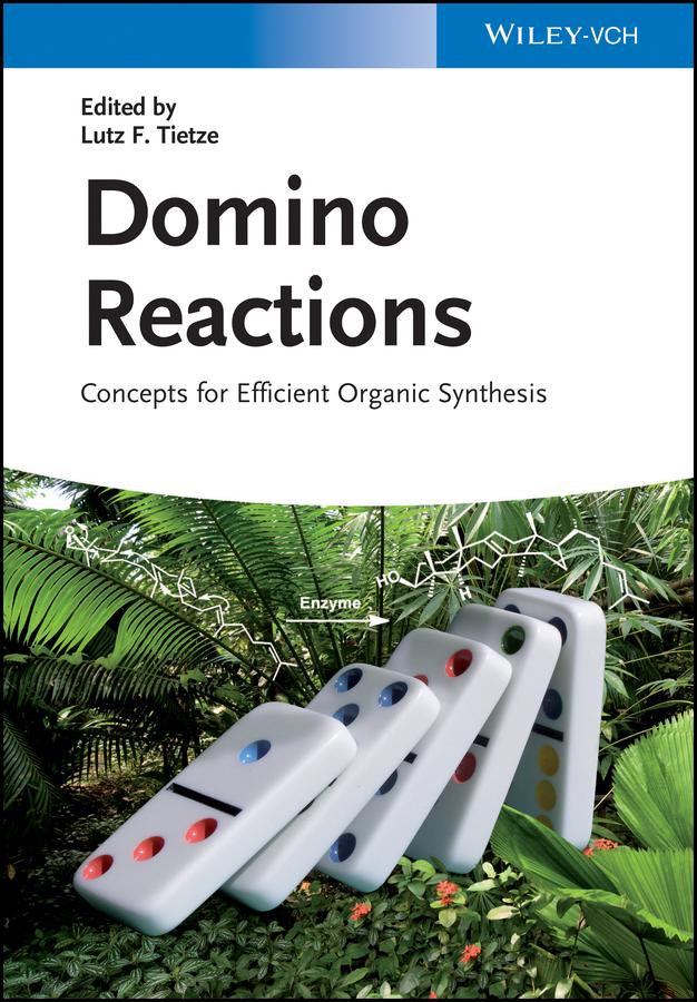 Domino Reactions by Lutz F. Tietze