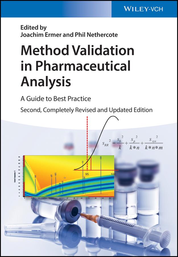 Method Validation in Pharmaceutical Analysis by Joachim Ermer, Phil W. Nethercote