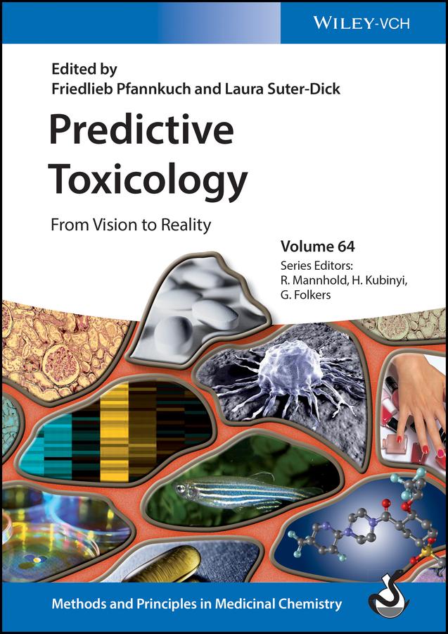 Predictive Toxicology by Friedlieb Pfannkuch, Gerd Folkers, Hugo Kubinyi, Laura Suter-Dick, Raimund Mannhold