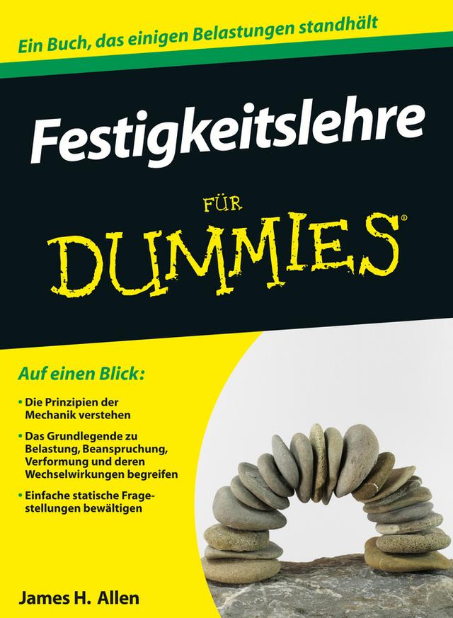 Festigkeitslehre für Dummies by James H. Allen, III, Regine Freudenstein