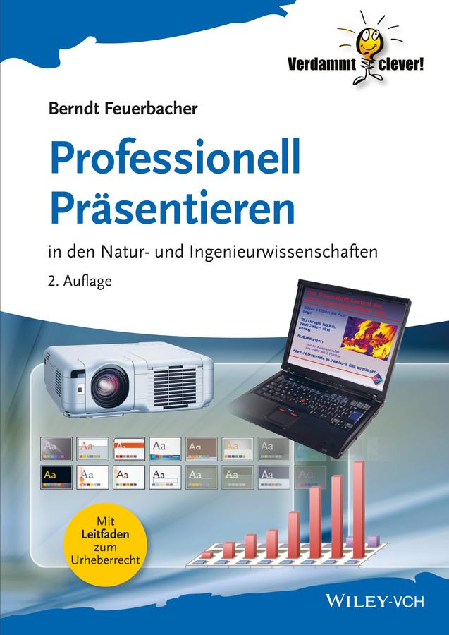 Professionell Präsentieren by Berndt Feuerbacher