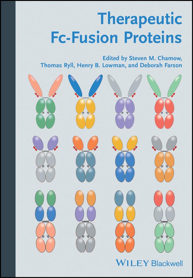 Therapeutic Fc-Fusion Proteins by Deborah Farson, Henry B. Lowman, Steven M. Chamow, Thomas Ryll