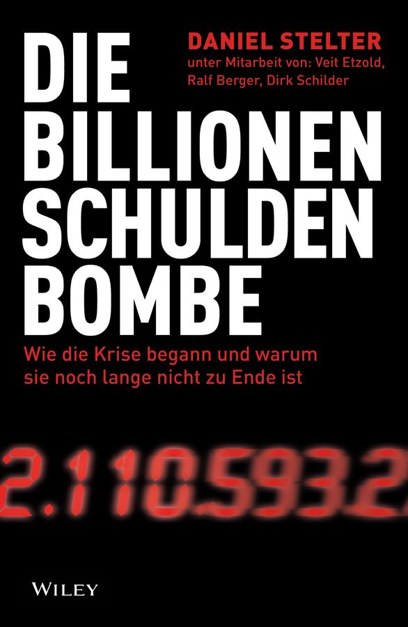 Die Billionen-Schuldenbombe by Veit Etzold