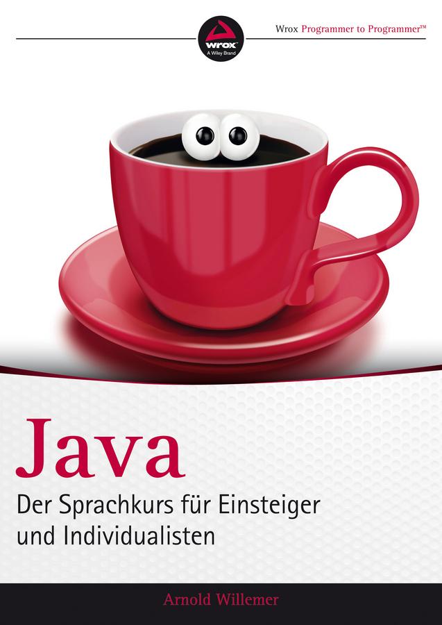 Java by Arnold V. Willemer