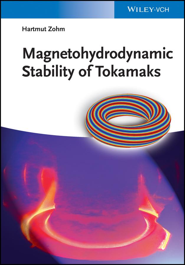 Magnetohydrodynamic Stability of Tokamaks by Hartmut Zohm