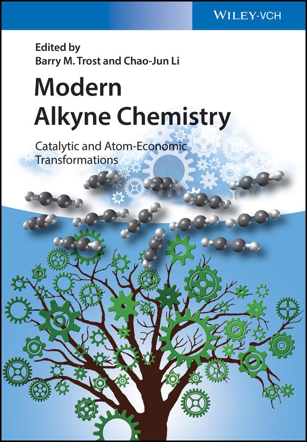 Modern Alkyne Chemistry by Barry M. Trost, Chao-Jun Li