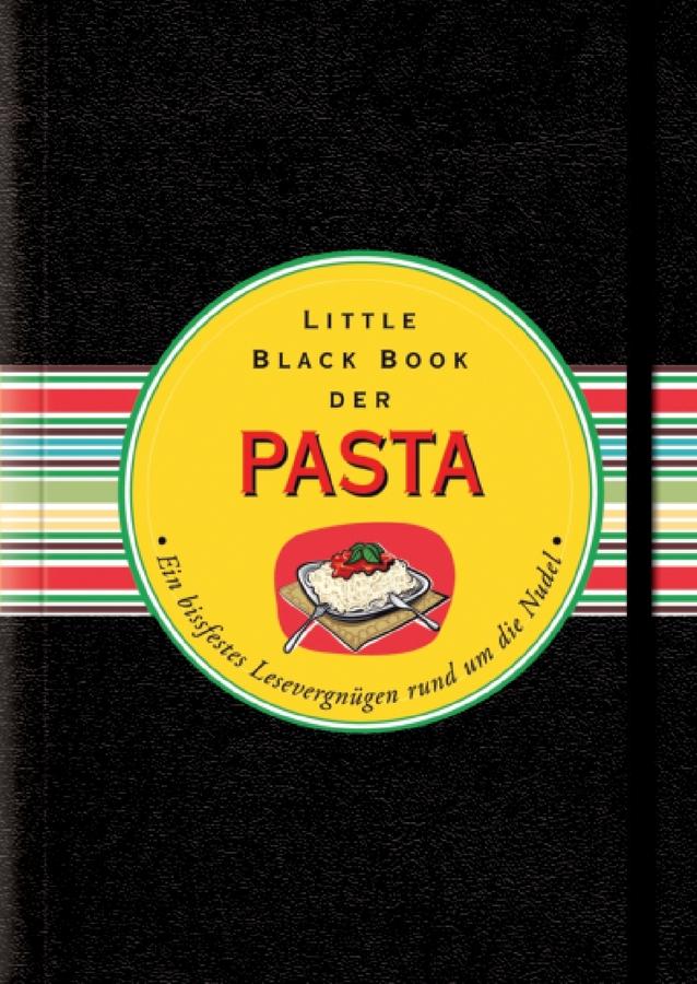 Das Little Black Book der Pasta by Barbara Grundler