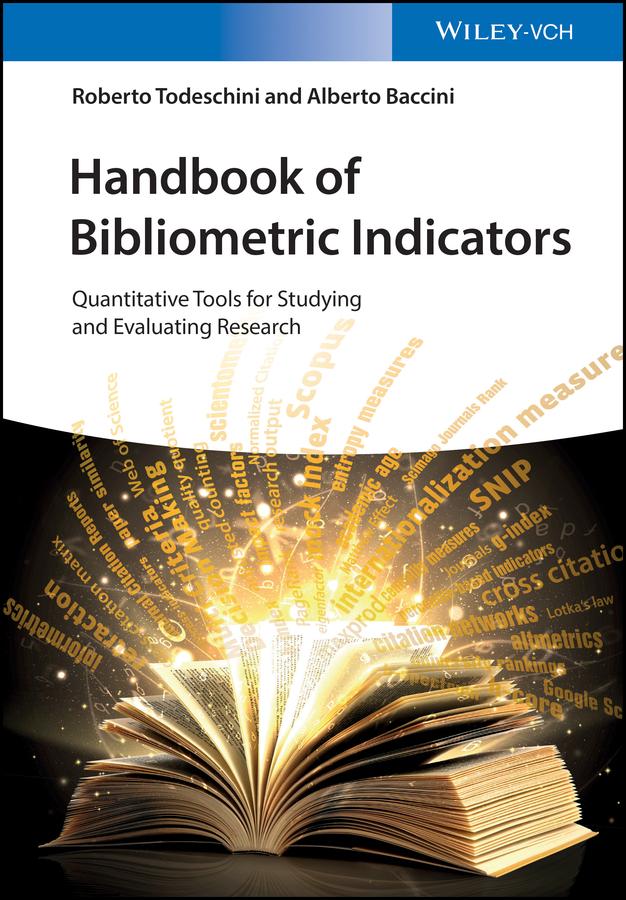 Handbook of Bibliometric Indicators by Alberto Baccini, Roberto Todeschini