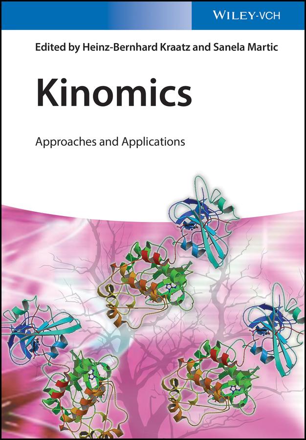 Kinomics by Heinz-Bernhard Kraatz, Sanela Martic