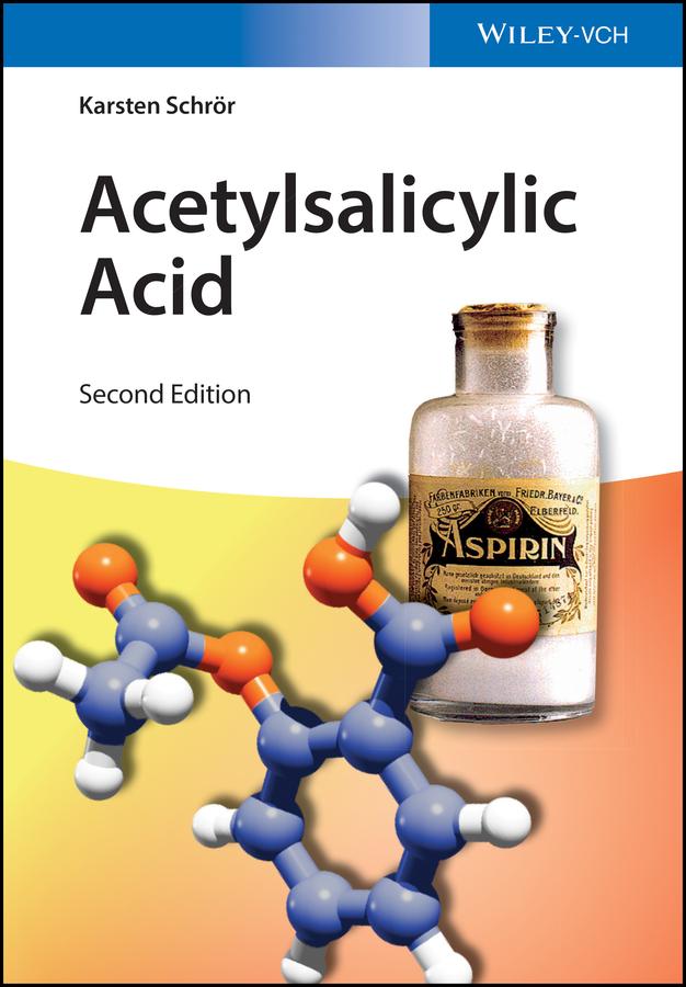 Acetylsalicylic Acid by Karsten Schrör
