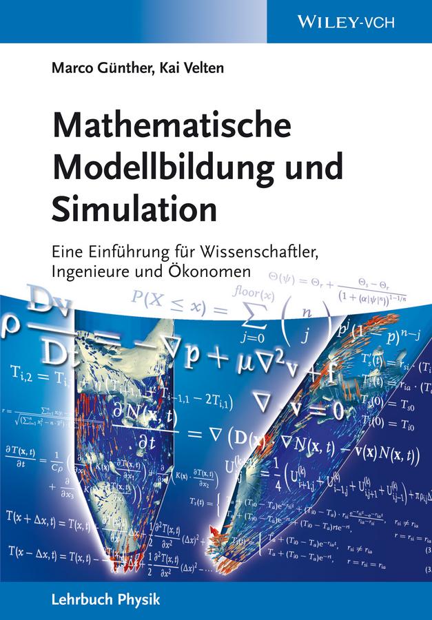 Mathematische Modellbildung und Simulation by Kai Velten, Marco Günther