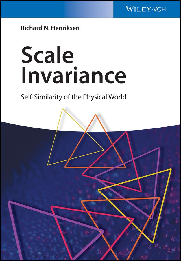 Scale Invariance by Richard N. Henriksen