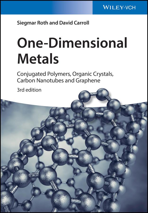 One-Dimensional Metals by David Carroll, Siegmar Roth