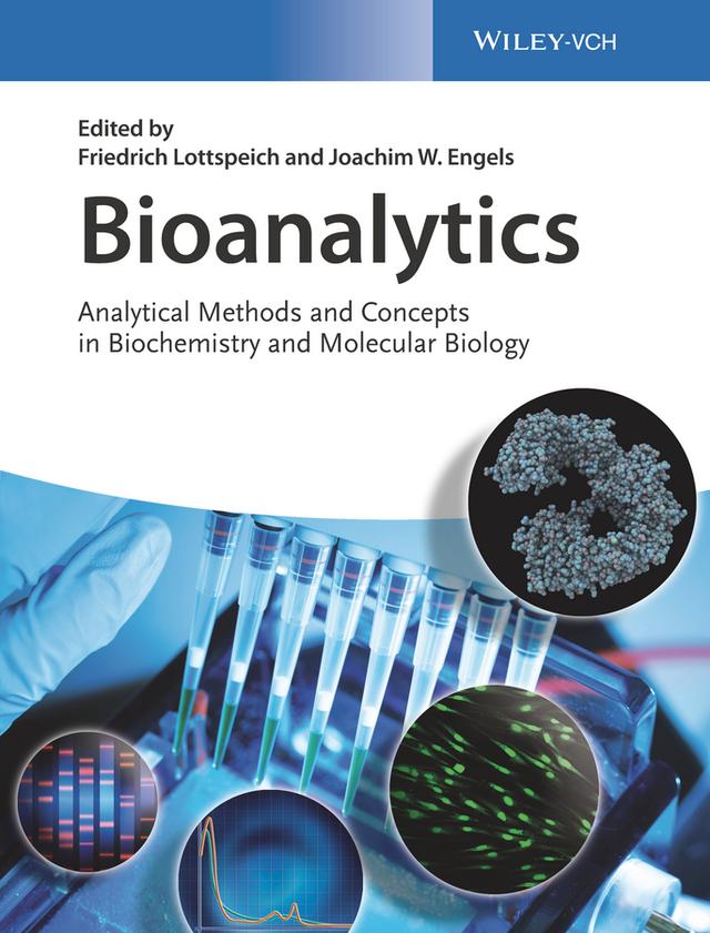 Bioanalytics by Friedrich Lottspeich, Joachim W. Engels