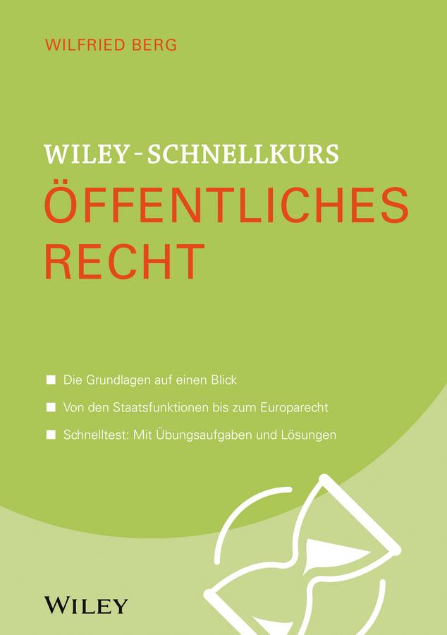Wiley-Schnellkurs Öffentliches Recht by Wilfried Berg