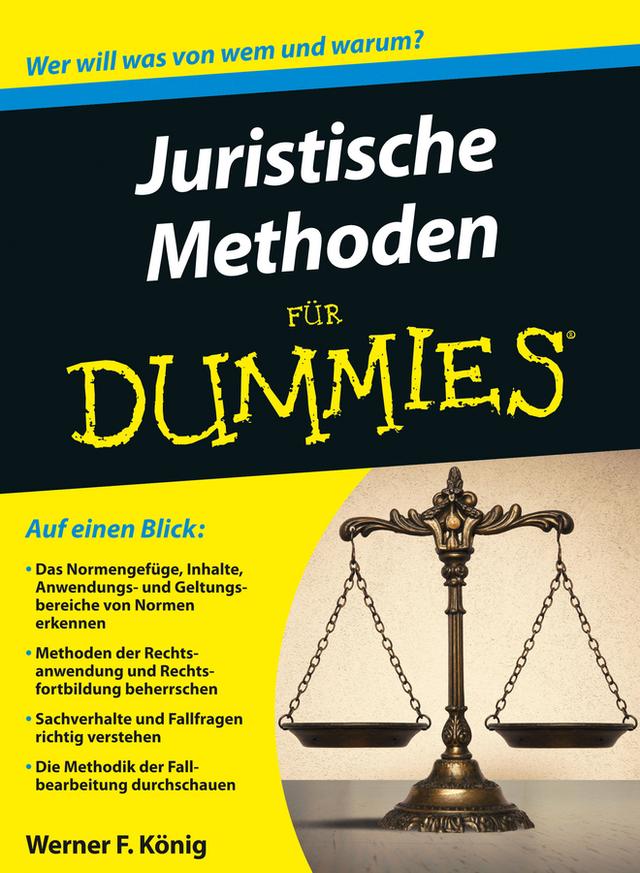 Juristische Methoden für Dummies by Werner F. König