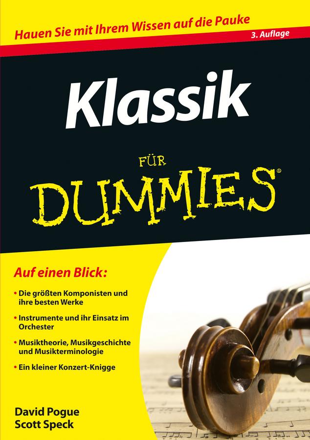Klassik für Dummies by David Pogue, Scott Speck