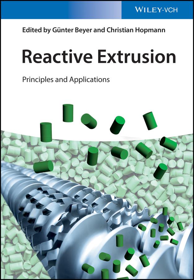 Reactive Extrusion by Christian Hopmann, Günter Beyer