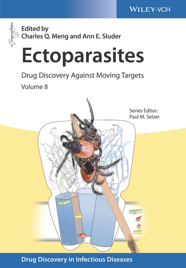 Ectoparasites by Ann E. Sluder, Charles Q. Meng, Paul M. Selzer
