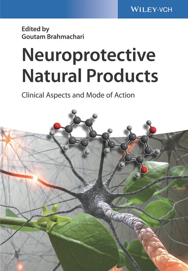 Neuroprotective Natural Products by Goutam Brahmachari
