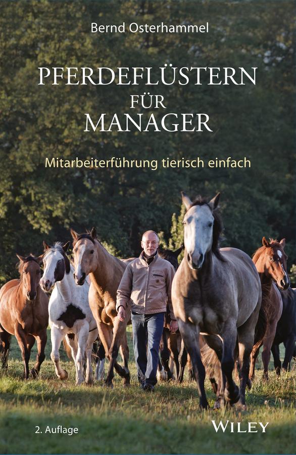 Pferdeflüstern für Manager by Bernd Osterhammel
