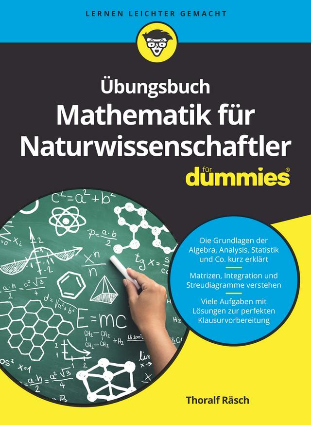 Übungsbuch Mathematik für Naturwissenschaftler für Dummies by Thoralf Räsch