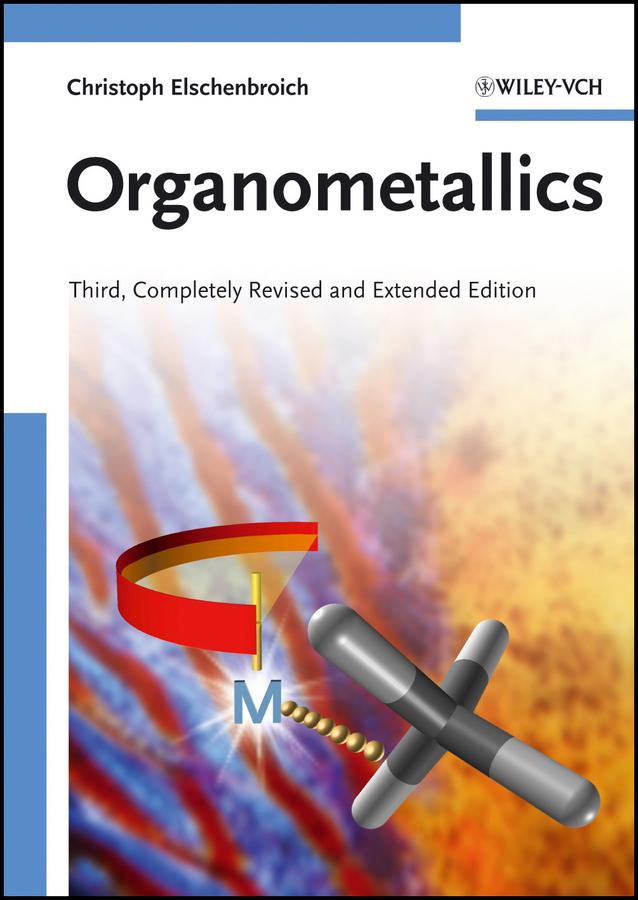 Organometallics by Christoph Elschenbroich