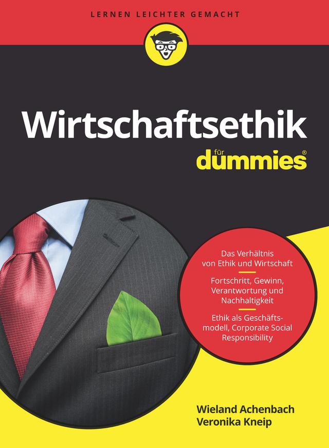 Wirtschaftsethik für Dummies by Veronika Kneip, Wieland Achenbach