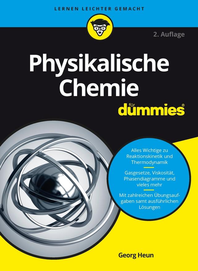 Physikalische Chemie für Dummies by Georg Heun