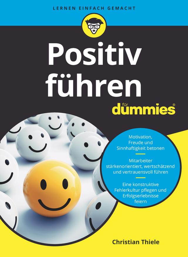 Positiv führen für Dummies by Christian Thiele