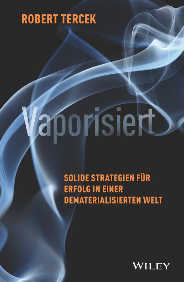 Vaporisiert by Andreas Schieberle, Robert Tercek