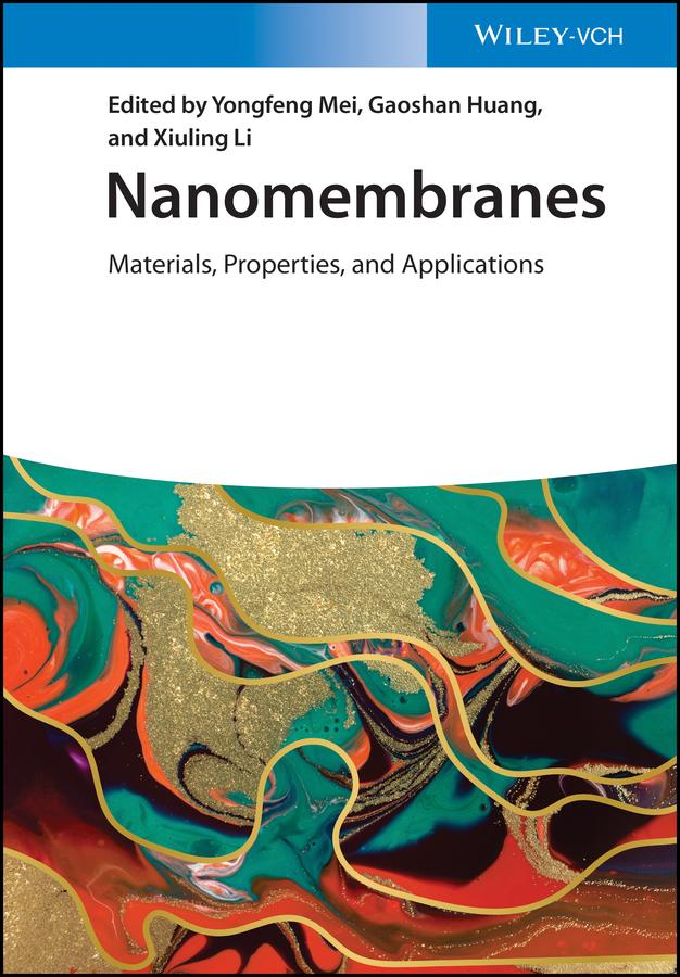 Nanomembranes by Gaoshan Huang, Xiuling Li, Yongfeng Mei