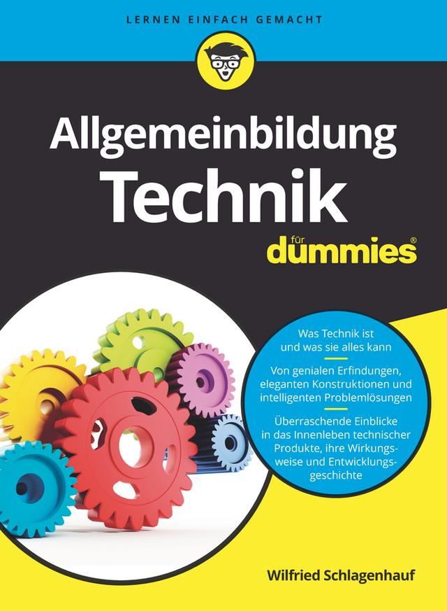 Allgemeinbildung Technik für Dummies by Wilfried Schlagenhauf