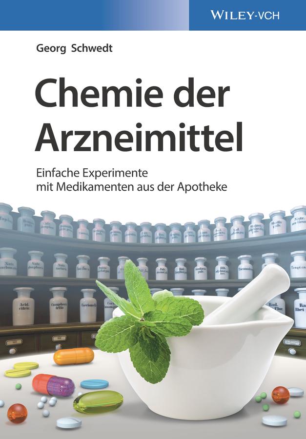 Chemie der Arzneimittel by Georg Schwedt