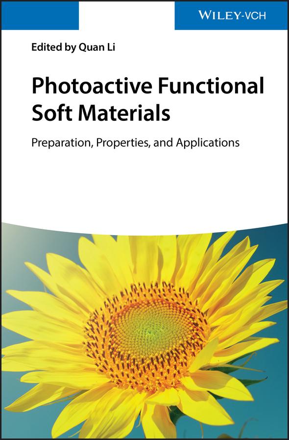 Photoactive Functional Soft Materials by Quan Li