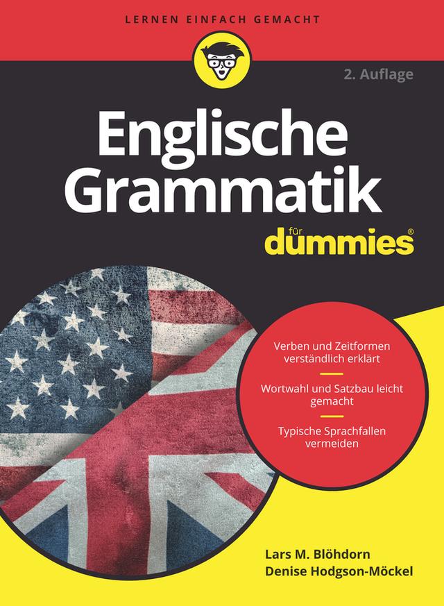 Englische Grammatik für Dummies by Denise Hodgson-Möckel, Lars M. Blöhdorn