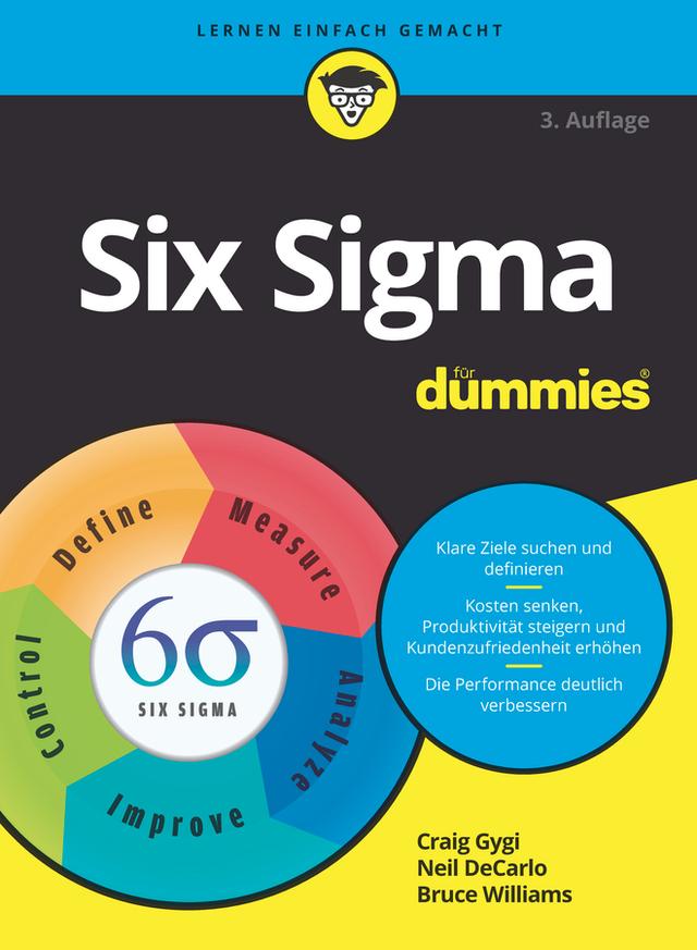 Six Sigma für Dummies by Bruce Williams, Craig Gygi, Neil DeCarlo