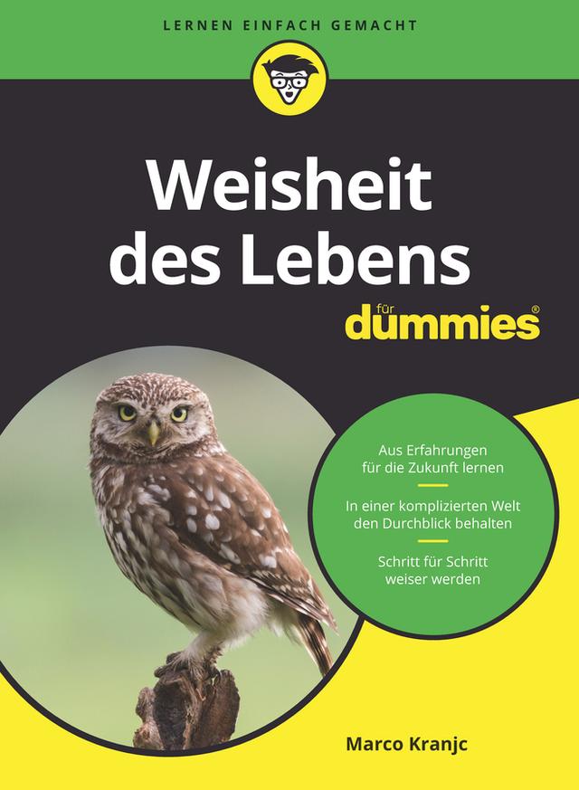 Weisheit des Lebens für Dummies by Marco Kranjc