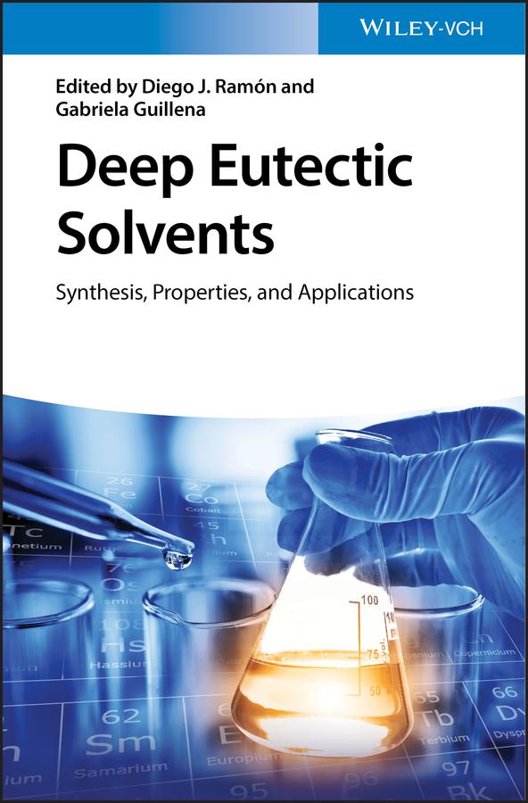Deep Eutectic Solvents by Diego J. Ramón, Gabriela Guillena