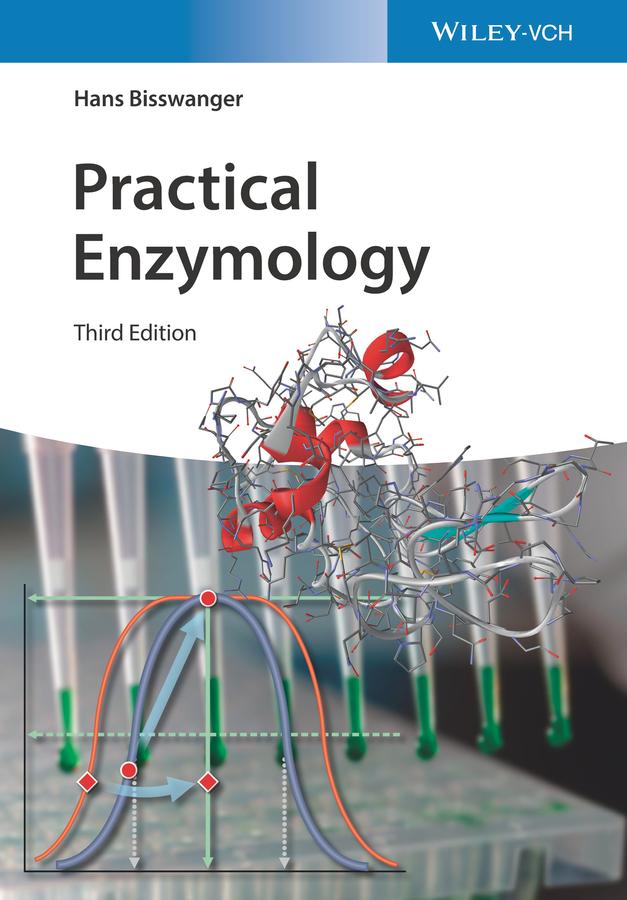 Practical Enzymology by Hans Bisswanger