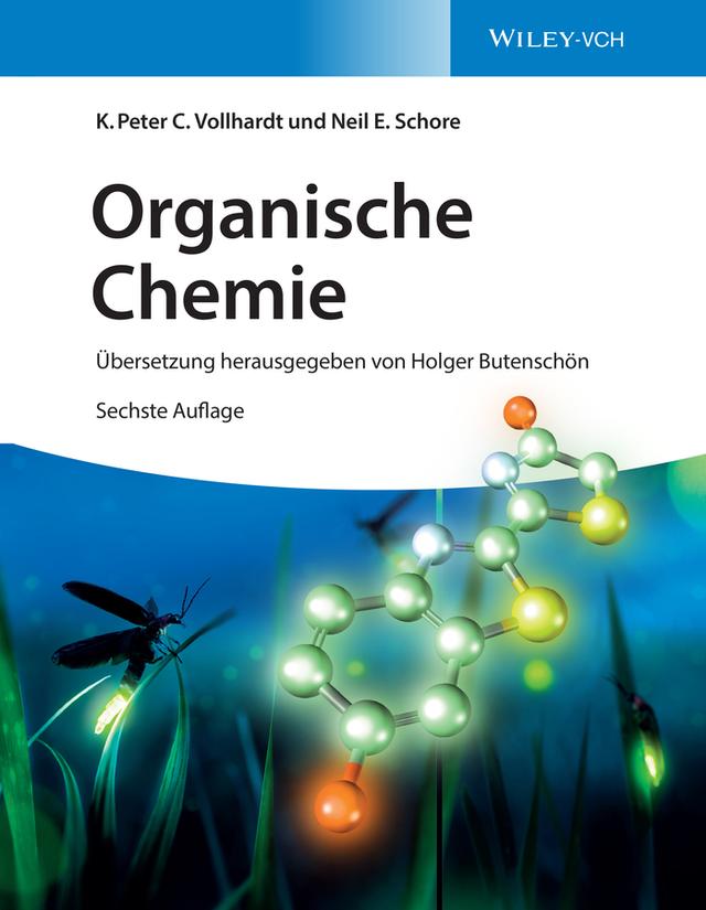 Organische Chemie by Holger Butenschön, Kathrin-Maria Roy, K. Peter C. Vollhardt, Neil E. Schore