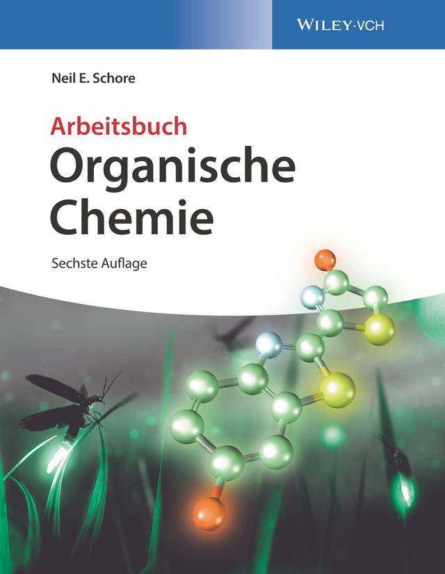 Organische Chemie by Kathrin-Maria Roy, Neil E. Schore
