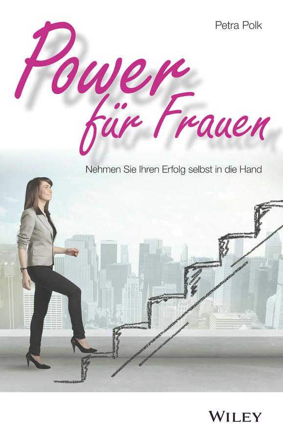 Power für Frauen by Petra Polk
