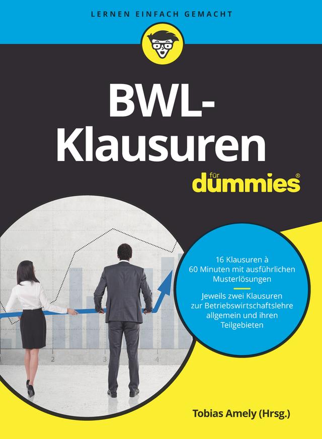 BWL-Klausuren für Dummies by Alexander Deseniss, Michael Griga, Peter Pautsch, Raymund Krauleidis, Thomas Lauer, Tobias Amely, Volker Stein