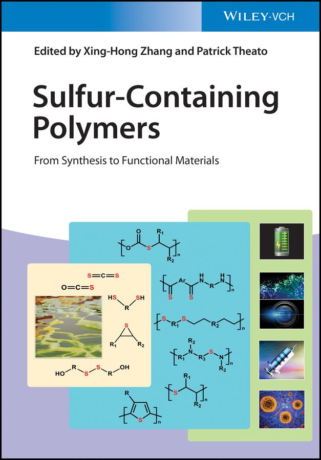 Sulfur-Containing Polymers by Patrick Theato, Xing-Hong Zhang