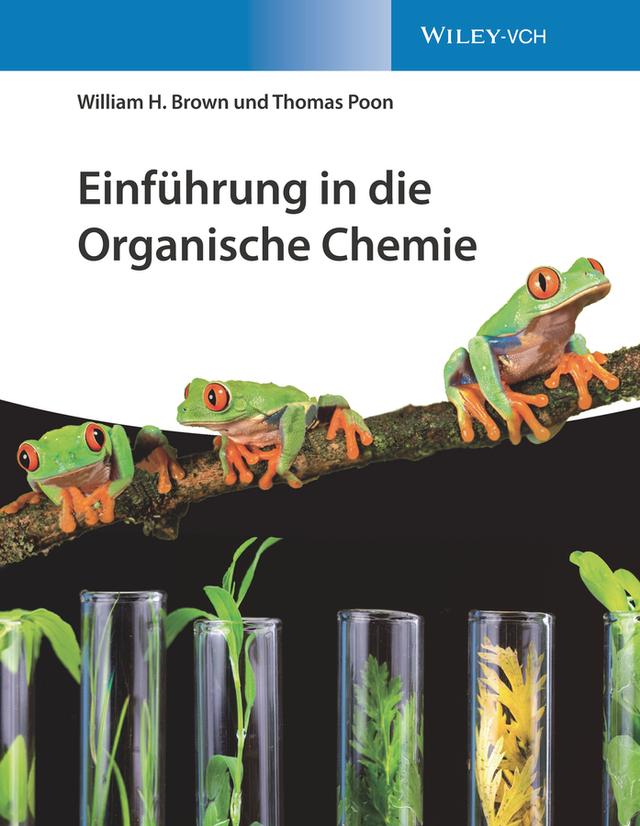 Einführung in die Organische Chemie by Thomas Poon, William H. Brown